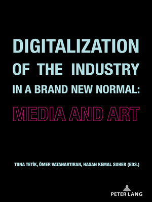 cover image of Digitalization of the Industry in a Brand New Normal